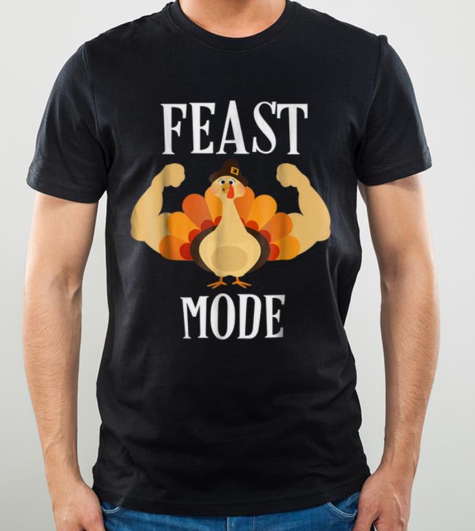 Top Feast Mode Funny Muscle Turkey Thanksgiving shirt 4 - Top Feast Mode Funny Muscle Turkey Thanksgiving shirt