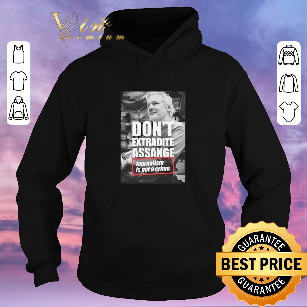 Top Julian Assange Don t Extradite Assange Journalism is not a crime shirt sweater 4 - Top Julian Assange Don't Extradite Assange Journalism is not a crime shirt sweater
