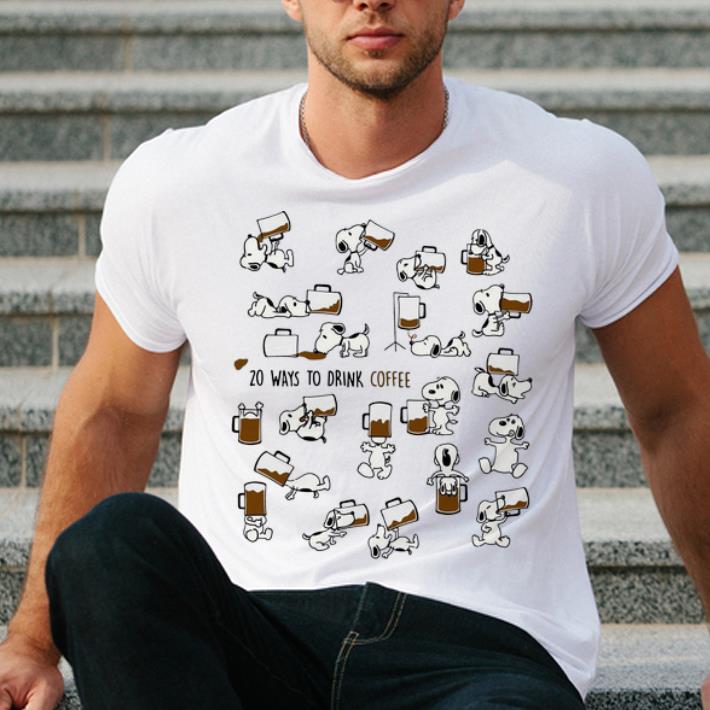 Top Snoopy 20 Ways To Drink Coffee shirt 4 - Top Snoopy 20 Ways To Drink Coffee shirt