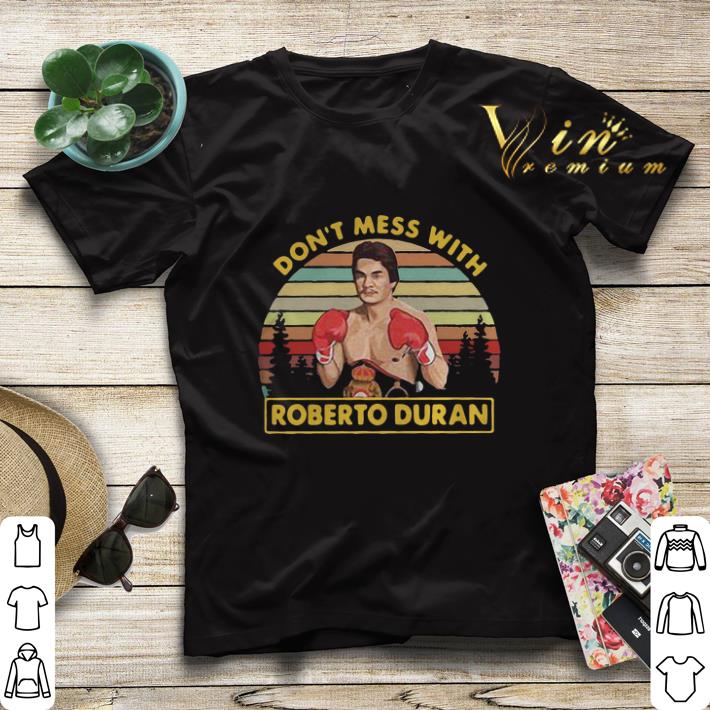 Vintage Roberto Duran don t mess with shirt 4 - Vintage Roberto Duran don't mess with shirt
