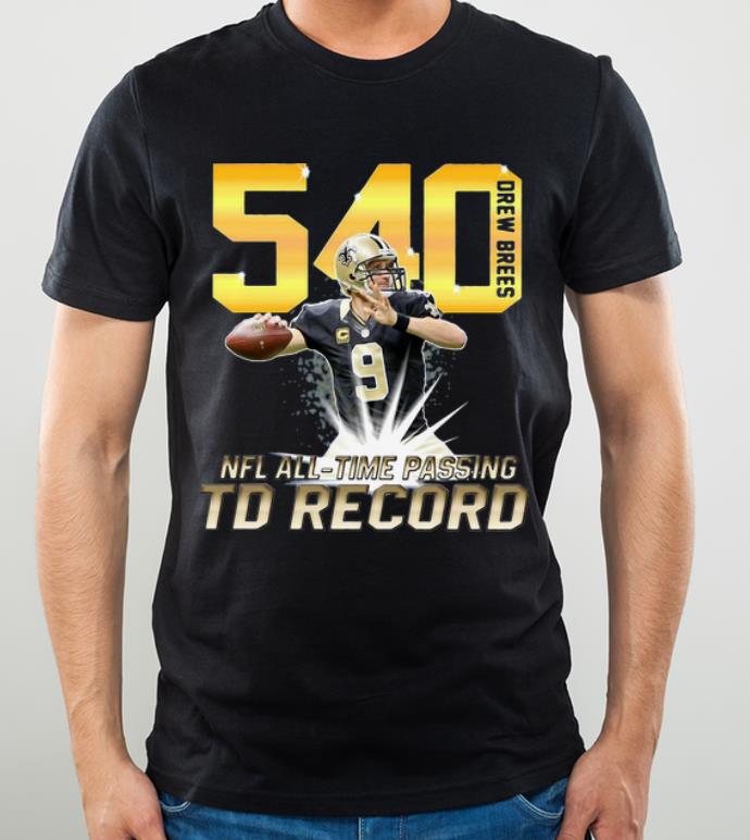 Awesome New Orleans Saints Drew Brees 540 NFL All time Passing TD Record shirt 4 - Awesome New Orleans Saints Drew Brees 540 NFL All-time Passing TD Record shirt