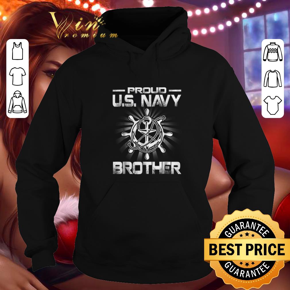 Awesome Proud U S Navy Brother shirt 4 - Awesome Proud U.S. Navy Brother shirt