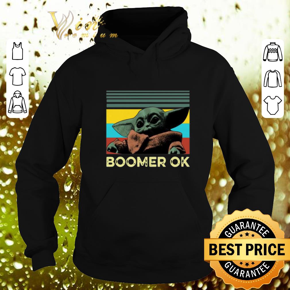 Best Baby Yoda Boomer Ok Vintage shirt 4 - Best Baby Yoda Boomer Ok Vintage shirt