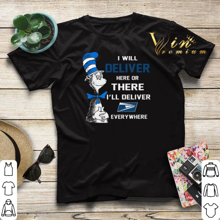 Dr Seuss i will deliver here there everywhere US Postal Service shirt sweater 4 - Dr Seuss i will deliver here there everywhere US Postal Service shirt sweater