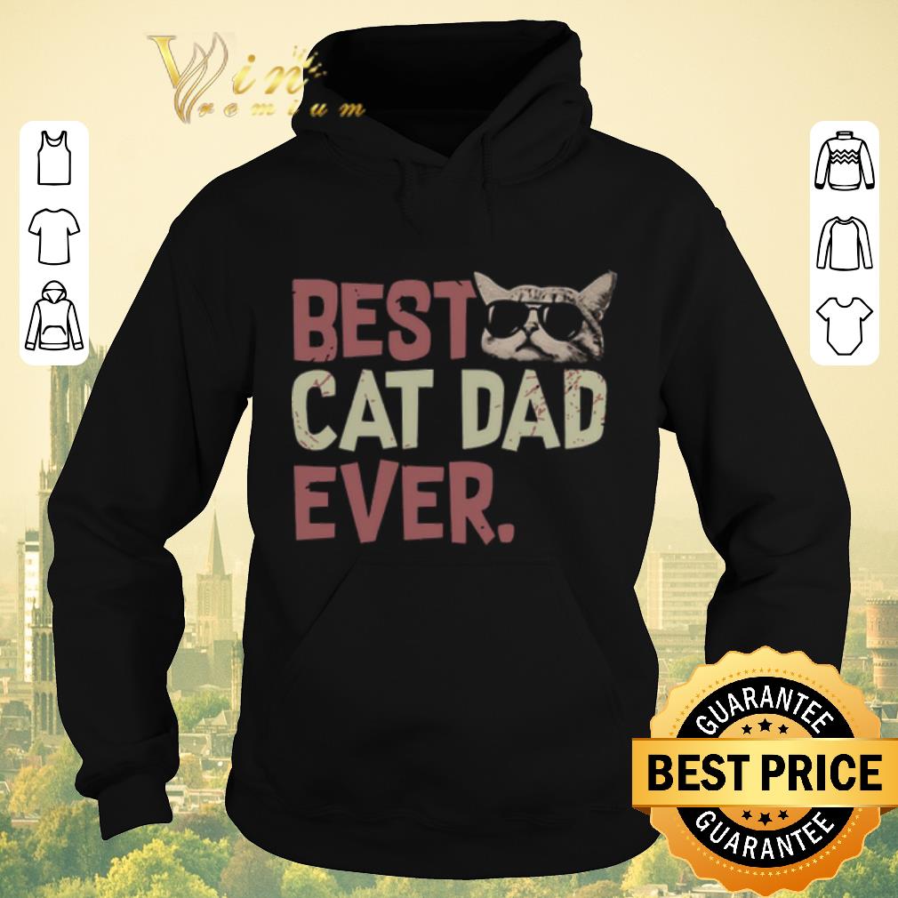 Funny Best Cat Dad Ever Cat With Glasses Version shirt sweater 4 - Funny Best Cat Dad Ever Cat With Glasses Version shirt sweater