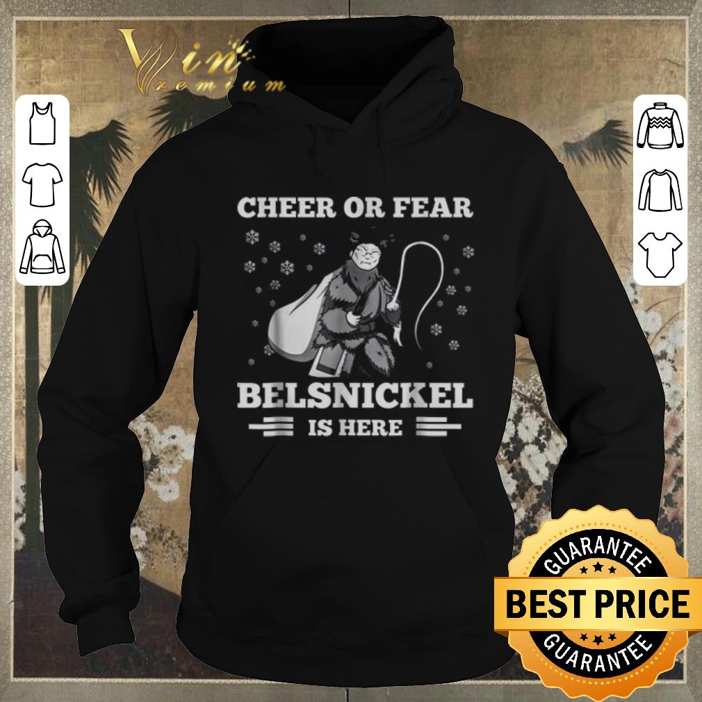 Funny Cheer or fear Belsnickel is here Christmas shirt sweater Funny Cheer or fear Belsnickel is here Christmas shirt sweater 4 - Funny Cheer or fear Belsnickel is here Christmas shirt sweater