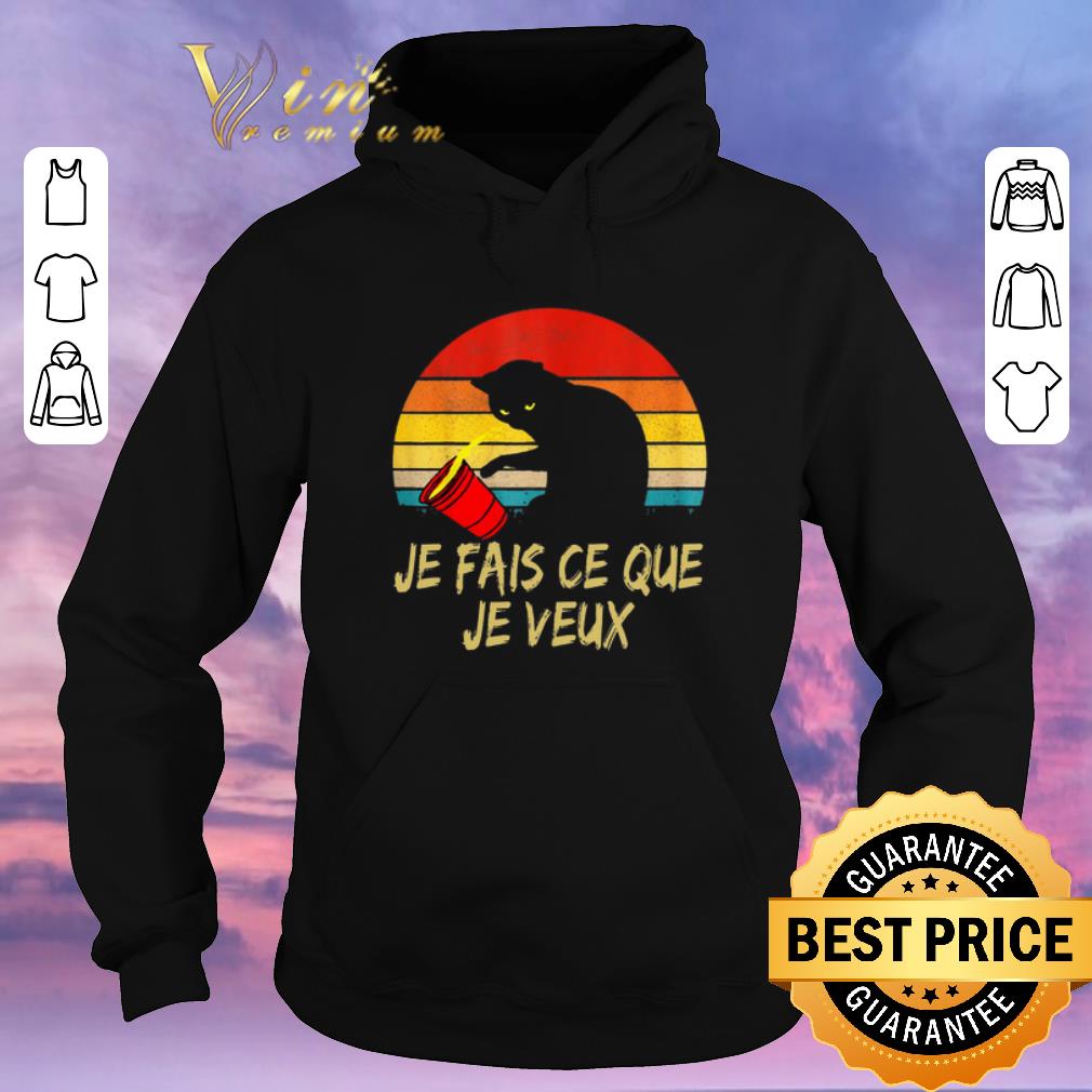 Funny Vintage Black Cat Je Fais Ce Que Je Veux shirt 4 - Funny Vintage Black Cat Je Fais Ce Que Je Veux shirt
