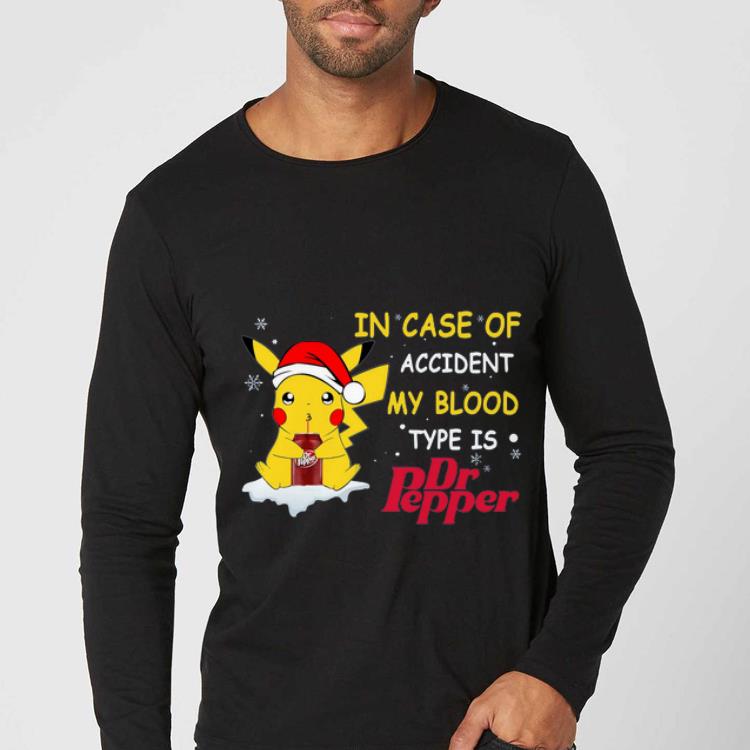 Great Santa Pikachu In case of accident my blood type is Dr pepper shirt 4 - Great Santa Pikachu In case of accident my blood type is Dr pepper shirt