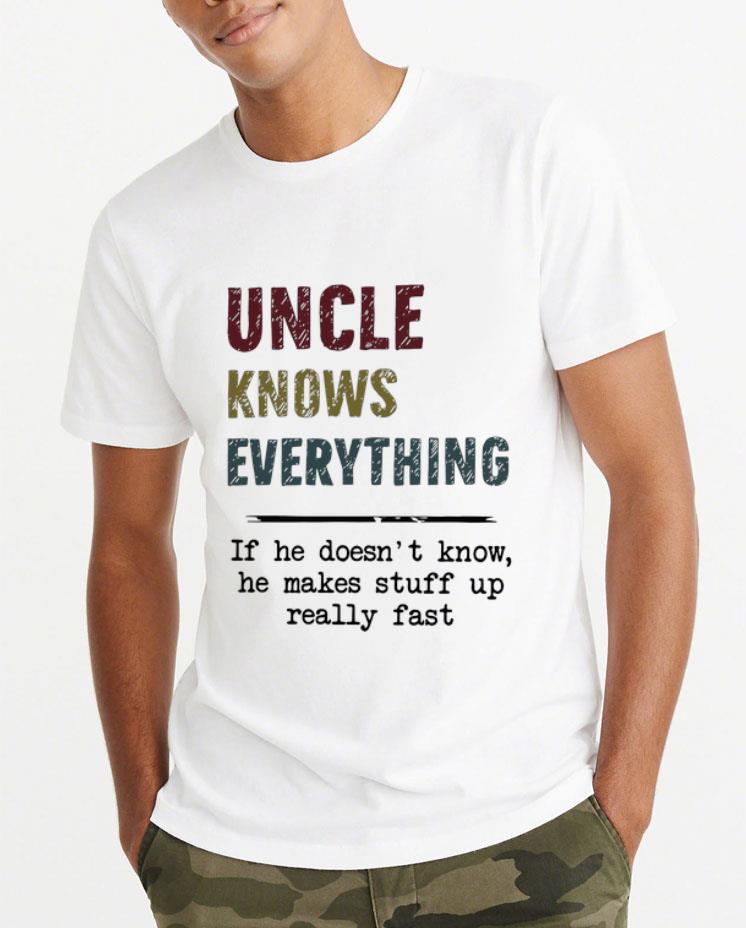 Great Uncle Knows Everything If He Doesn t Know He Makes Stuff Up shirt 4 - Great Uncle Knows Everything If He Doesn’t Know He Makes Stuff Up shirt