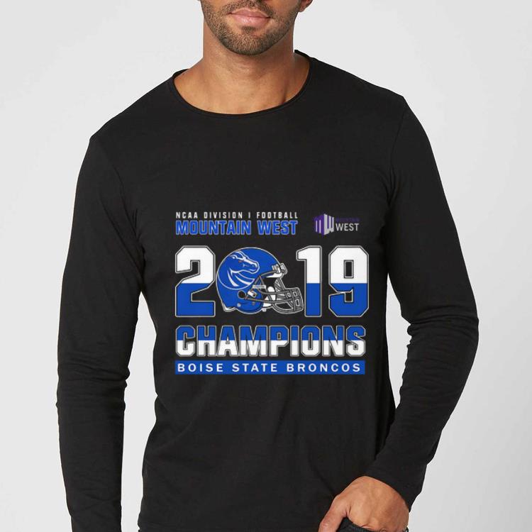 Hot Boise State Broncos ncaa division football mountain west 2019 champions shirt 4 - Hot Boise State Broncos ncaa division football mountain west 2019 champions shirt
