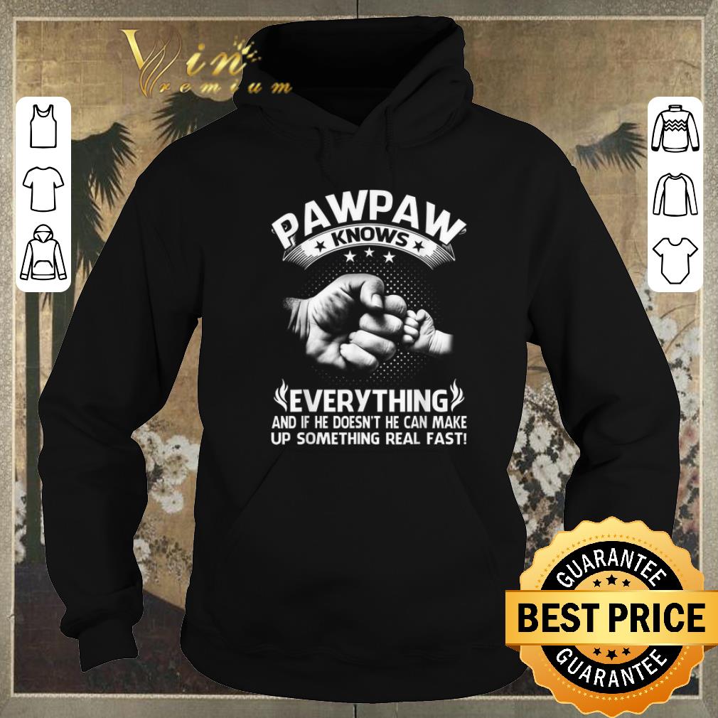 Hot Father and son Pawpaw knows everything and if he doesn t he can shirt sweater 4 - Hot Father and son Pawpaw knows everything and if he doesn't he can shirt sweater