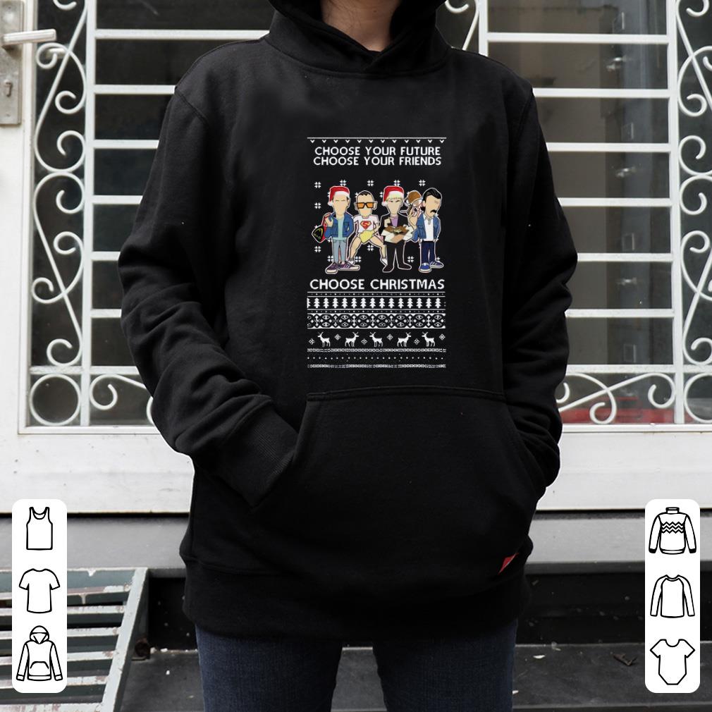Hot Trainspotting choose your future choose your friend choose christmas ugly christmas shirt 4 - Hot Trainspotting choose your future choose your friend choose christmas ugly christmas shirt