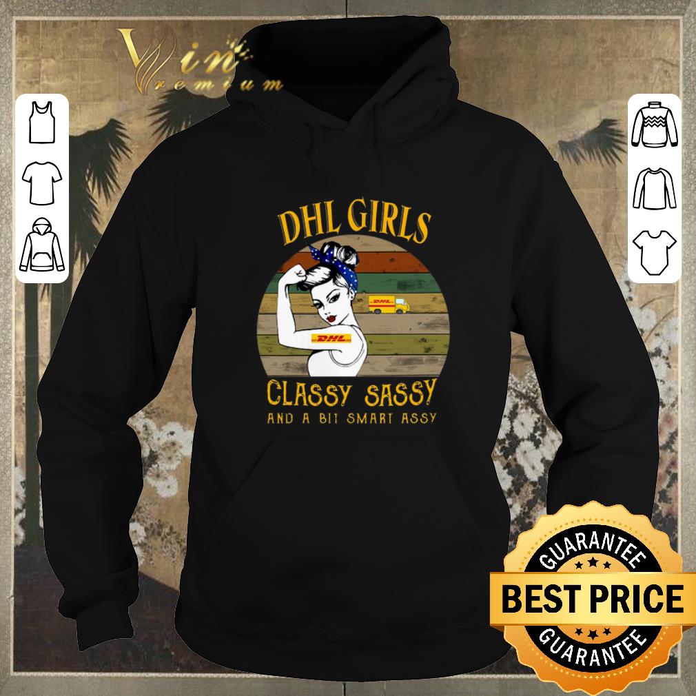 Hot Vintage DHL girls classy sassy and a bit smart assy shirt 4 - Hot Vintage DHL girls classy sassy and a bit smart assy shirt