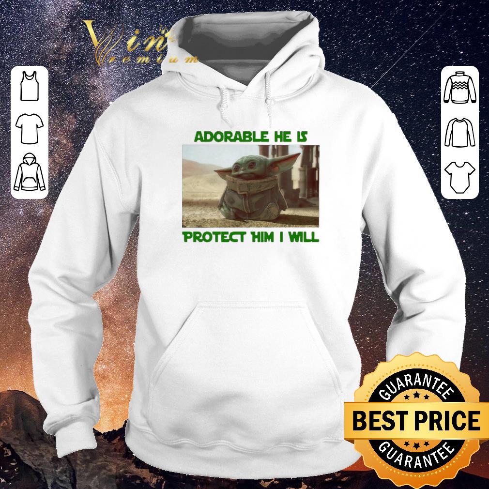 Nice Baby Yoda adorable he is protect him i will The Mandalorian shirt sweater 4 - Nice Baby Yoda adorable he is protect him i will The Mandalorian shirt sweater