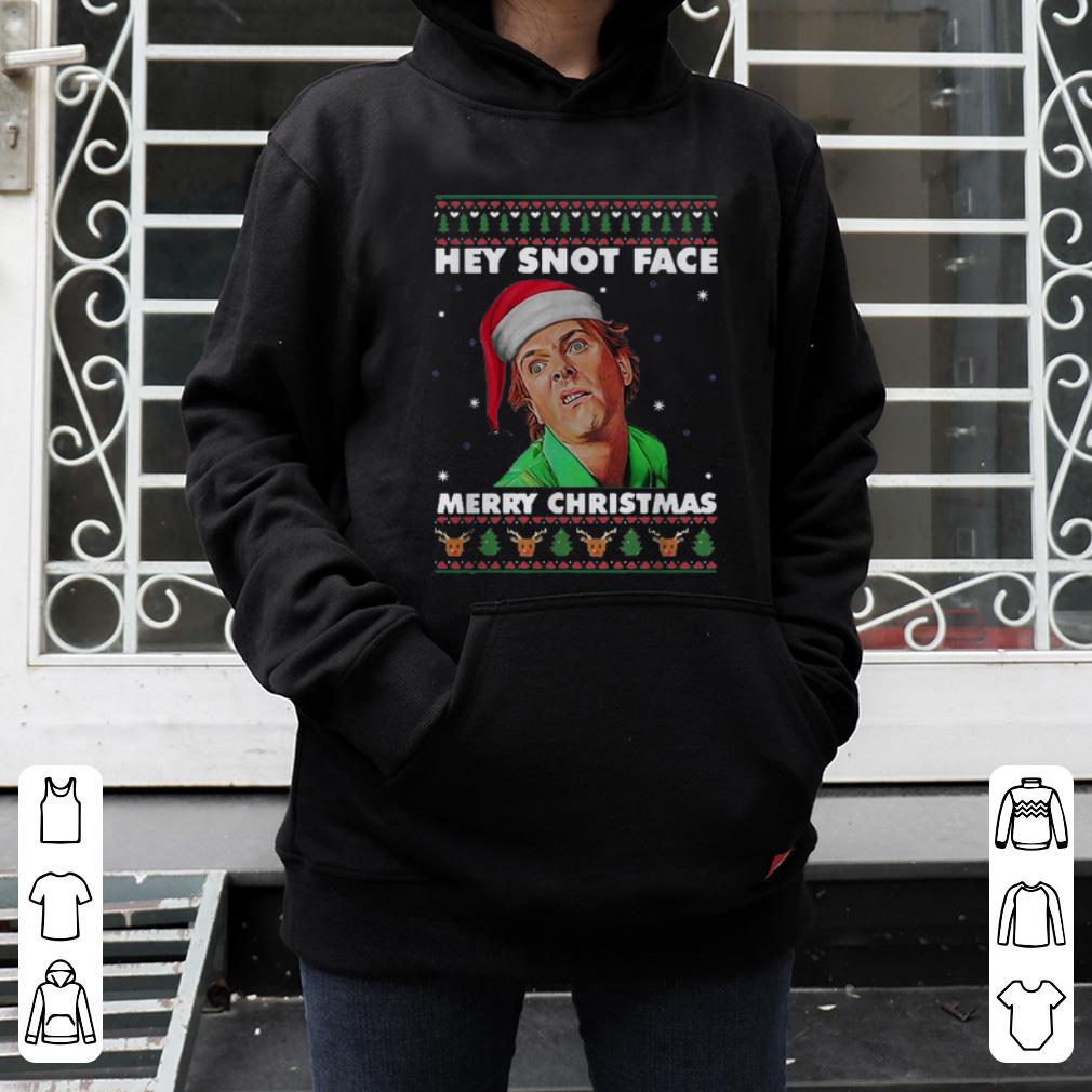 Nice Hey Snot Face Merry Christmas Drop Dead Fred Ugly Christmas shirt 4 - Nice Hey Snot Face Merry Christmas Drop Dead Fred Ugly Christmas shirt