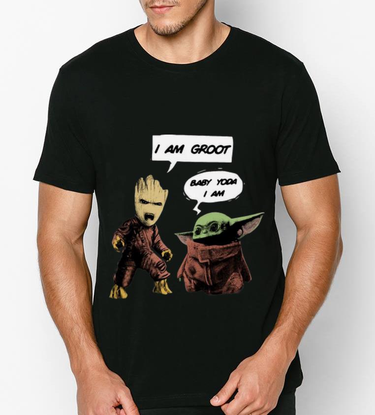 Nice I Am Groot And Baby Yoda I Am shirt 4 - Nice I Am Groot And Baby Yoda I Am shirt