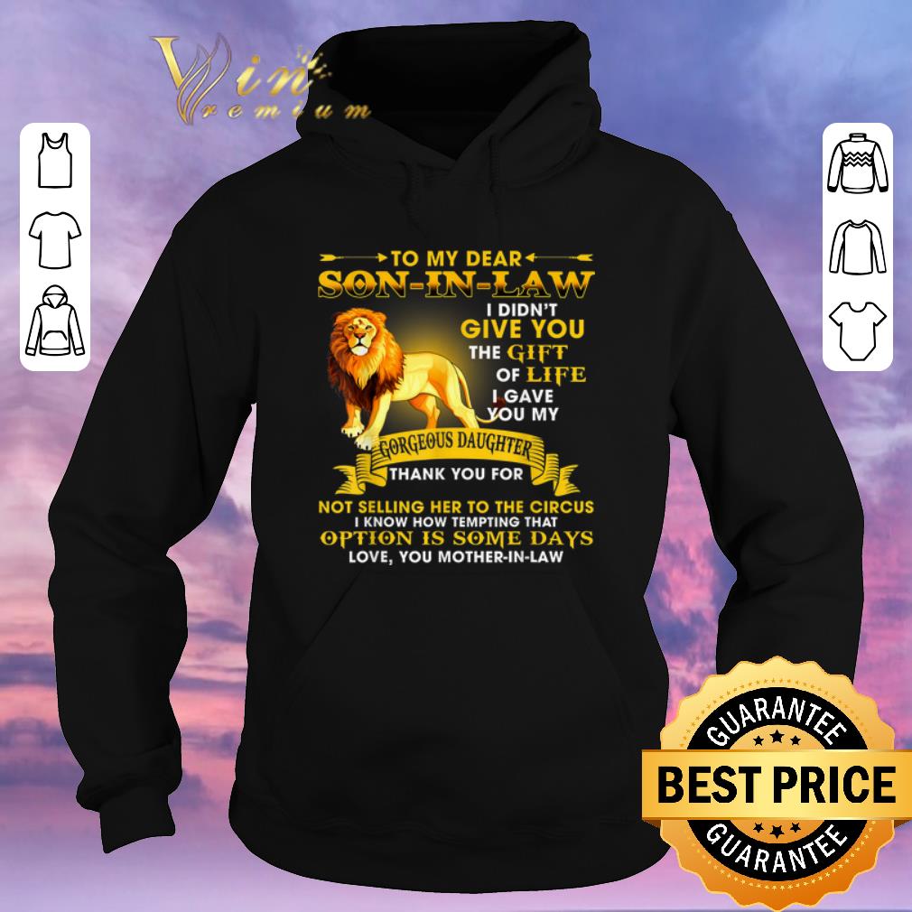 Nice Lion to my dear son in law give you gift life gorgeous daughter shirt sweater 4 - Nice Lion to my dear son in law give you gift life gorgeous daughter shirt sweater