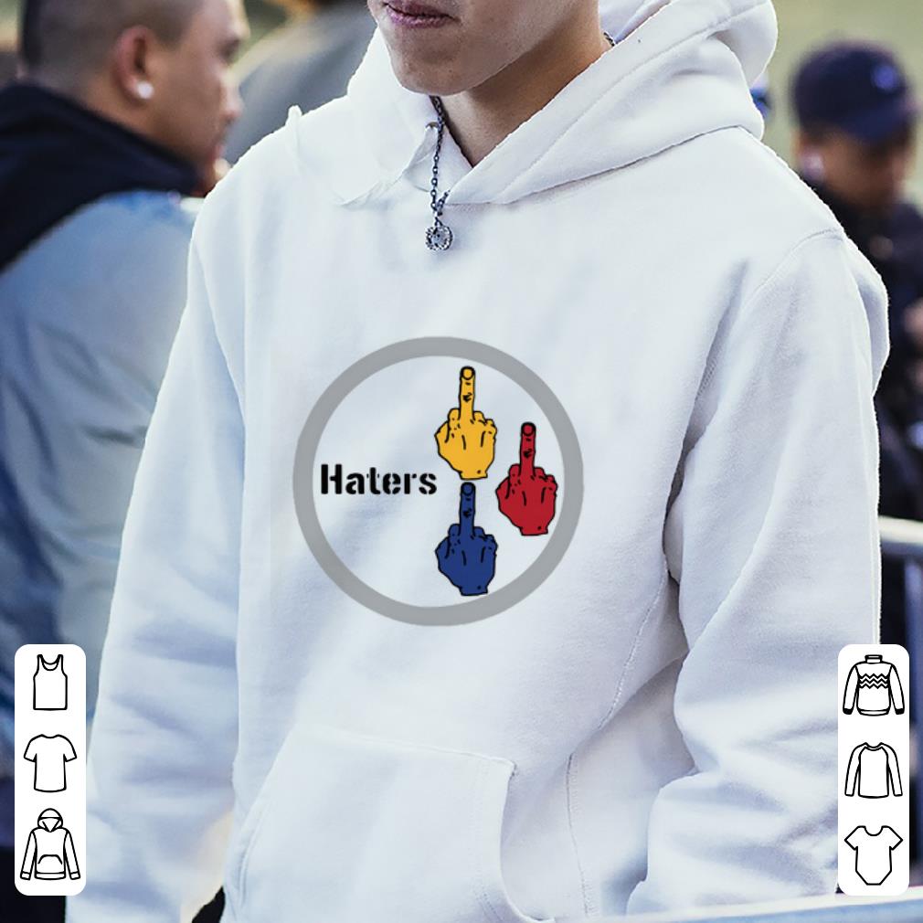 Nice Middle finger Steelers Haters shirt 4 1 - Nice Middle finger Steelers Haters shirt