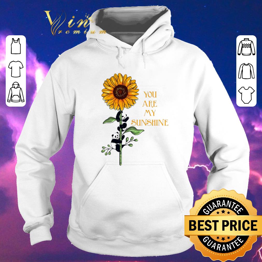 Nice Sunflower panda you are my sunshine shirt sweater Nice Sunflower panda you are my sunshine shirt sweater 4 - Nice Sunflower panda you are my sunshine shirt sweater