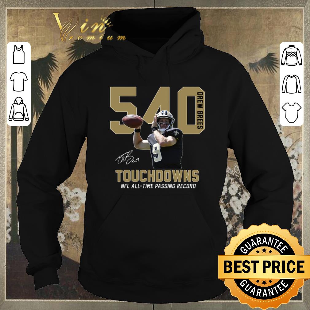 Official 540 Drew Brees signature NFL all time passing to record shirt sweater 4 - Official 540 Drew Brees signature NFL all time passing to record shirt sweater