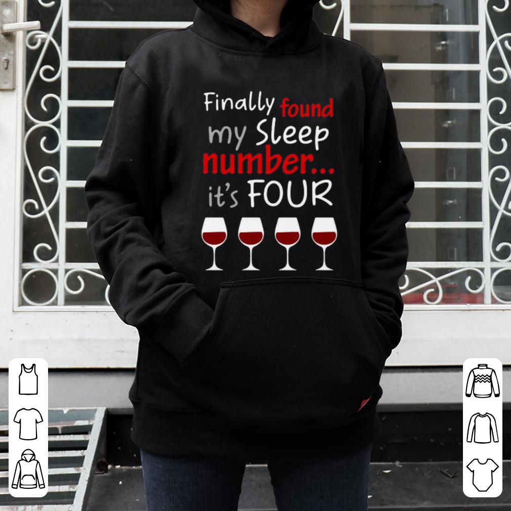 Official Finally Found My Sleep Number It s Four Glasses Of Wine shirt 4 - Official Finally Found My Sleep Number It’s Four Glasses Of Wine shirt