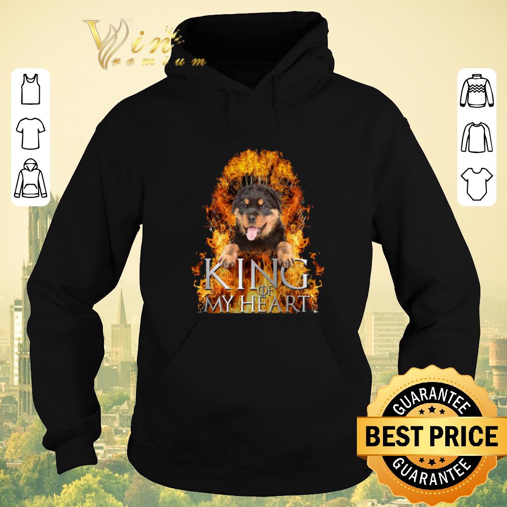 Official Game Of Thrones Rottweiler King of my heart shirt 4 - Official Game Of Thrones Rottweiler King of my heart shirt