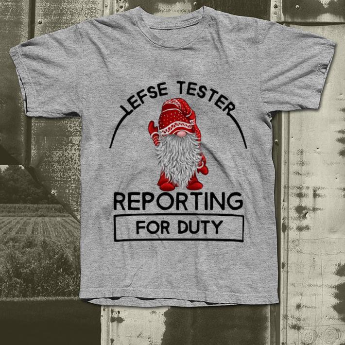 Official Gnomie Lefse Tester Reporting For Duty Christmas shirt 4 - Official Gnomie Lefse Tester Reporting For Duty Christmas shirt