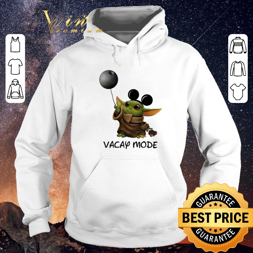 Official Star Wars Baby Yoda Mickey Vacay Mode Death shirt 4 - Official Star Wars Baby Yoda Mickey Vacay Mode Death shirt