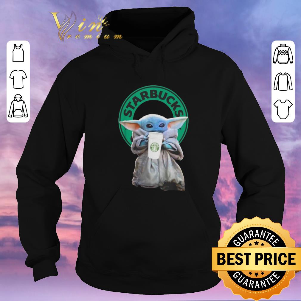 Original Baby Yoda drinking Starbucks Star Wars shirt sweater 4 - Original Baby Yoda drinking Starbucks Star Wars shirt sweater