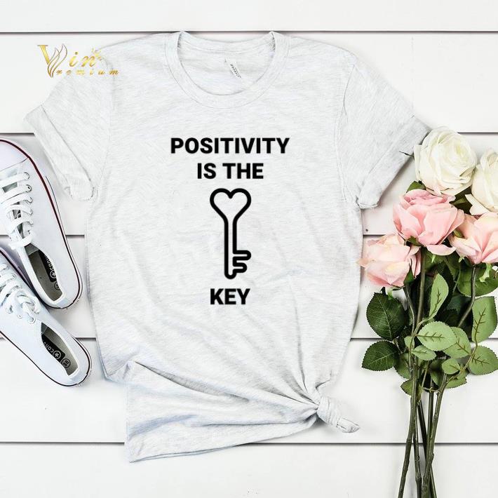 Positivity is the key shirt sweater 4 - Positivity is the key shirt sweater