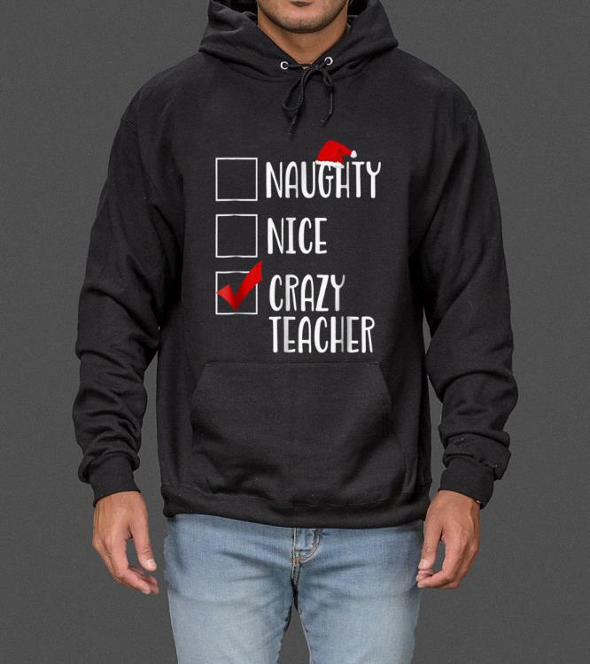 Premium BDAZ Funny Crazy Teacher Christmas Naughty Nice Gift sweater 4 - Premium BDAZ Funny Crazy Teacher Christmas Naughty Nice Gift sweater