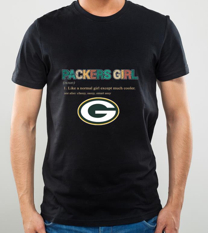Premium Green Bay Packers girl like a normal girl except much cooler shirt 4 - Premium Green Bay Packers girl like a normal girl except much cooler shirt