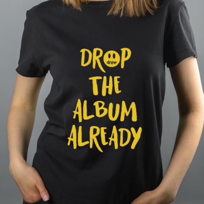 Premium Justin Bieber Drop the album already shirt 4 - Premium Justin Bieber Drop the album already shirt