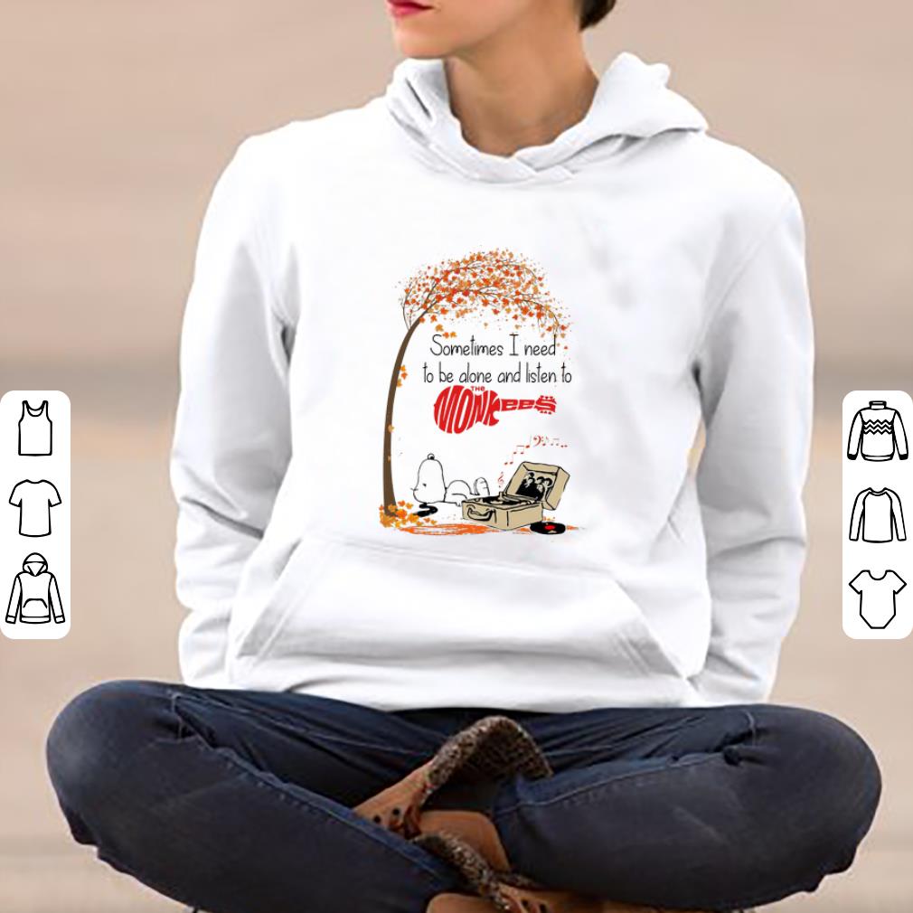 Premium Snoopy Sometimes I Need To Be Alone And Listen To The Monkees shirt 4 - Premium Snoopy Sometimes I Need To Be Alone And Listen To The Monkees shirt