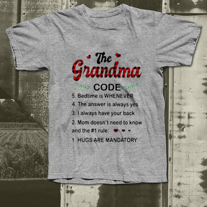Premium The Grandma Code Hugs Are Mandatory shirt 4 - Premium The Grandma Code Hugs Are Mandatory shirt