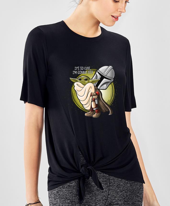 Premium The Mandalorian Hug Baby Yoda it s so cute I m gonna die shirt 4 - Premium The Mandalorian Hug Baby Yoda it’s so cute I’m gonna die shirt