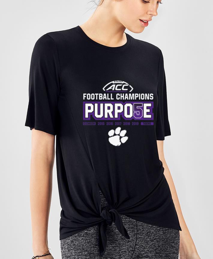 Pretty Clemson Tigers 2019 Acc Championship Football Champions Purpose shirt 4 - Pretty Clemson Tigers 2019 Acc Championship Football Champions Purpose shirt
