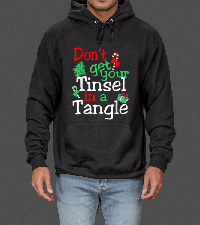 Pretty Dont Get Your Tinsel In A Tangle Christmas sweater 4 - Pretty Dont Get Your Tinsel In A Tangle Christmas sweater