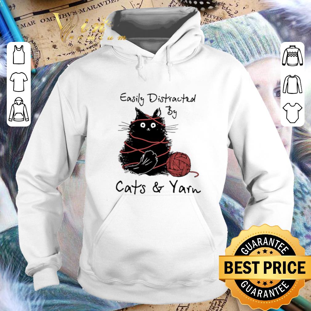 Pretty Easily Distracted By Cats And Yarn shirt 4 - Pretty Easily Distracted By Cats And Yarn shirt