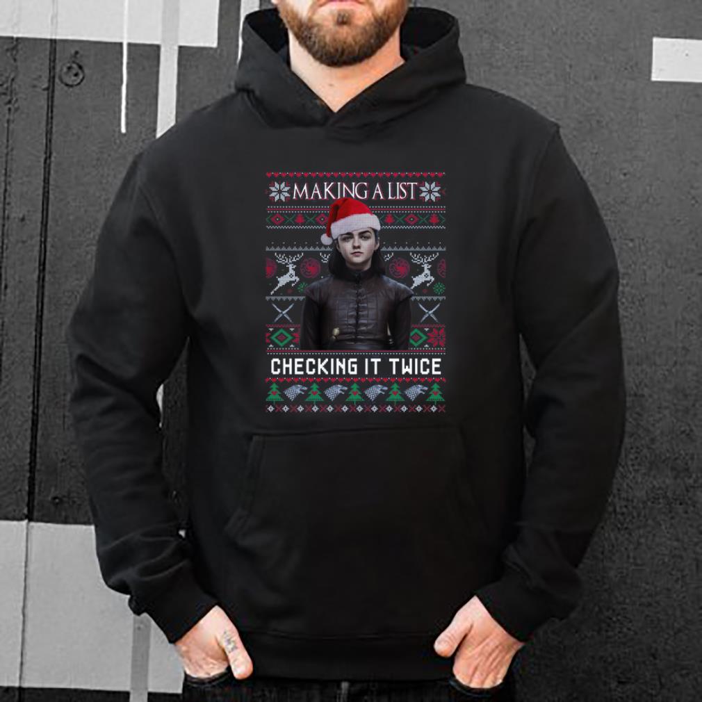 Top Arya Stark Making A List Checking It Twice Ugly Christmas shirt 4 - Top Arya Stark Making A List Checking It Twice Ugly Christmas shirt