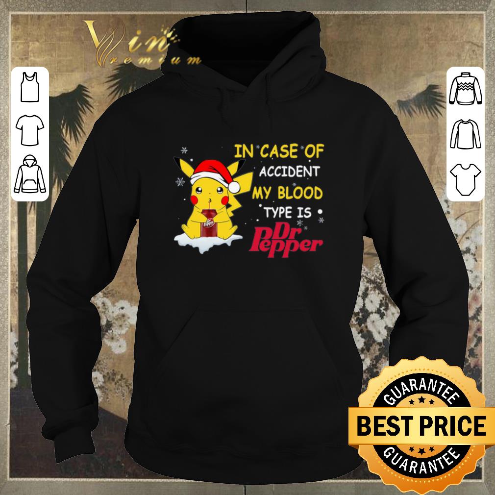 Top Christmas Pikachu In case of accident my blood type is Dr pepper shirt Top Christmas Pikachu In case of accident my blood type is Dr pepper shirt 4 - Top Christmas Pikachu In case of accident my blood type is Dr pepper shirt