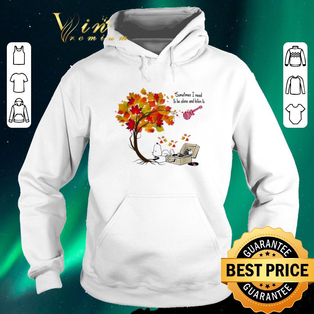 Top Snoopy Sometimes I need to be alone and listen to The Monkees shirt sweater 4 - Top Snoopy Sometimes I need to be alone and listen to The Monkees shirt sweater