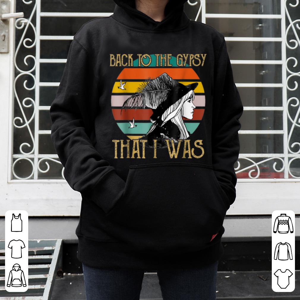 Top Stevie Nicks Back To The Gypsy That I Was Vintage shirt 4 - Top Stevie Nicks Back To The Gypsy That I Was Vintage shirt