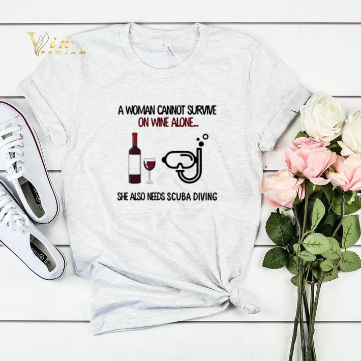 A woman cannot survive on wine alone she also needs Scuba Diving shirt sweater 4 - A woman cannot survive on wine alone she also needs Scuba Diving shirt sweater