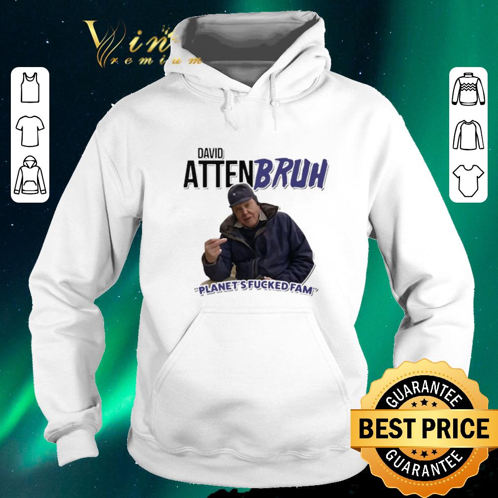 Awesome David Attenbruh Planet s Fucked Fam shirt sweater 4 - Awesome David Attenbruh Planet’s Fucked Fam shirt sweater