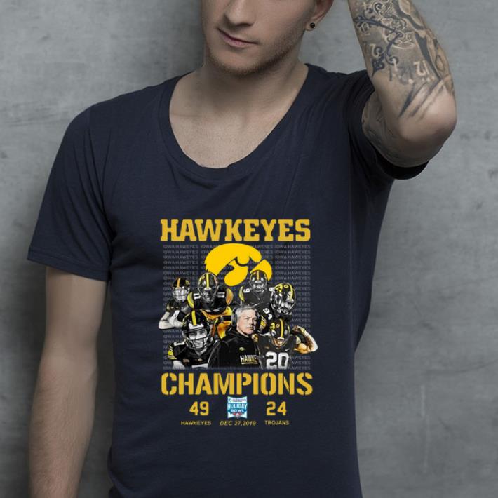 Awesome Hawkeyes Bowl Champions Holiday 49 Hawkeyes 24 Trojans shirt 4 - Awesome Hawkeyes Bowl Champions Holiday 49 Hawkeyes 24 Trojans shirt