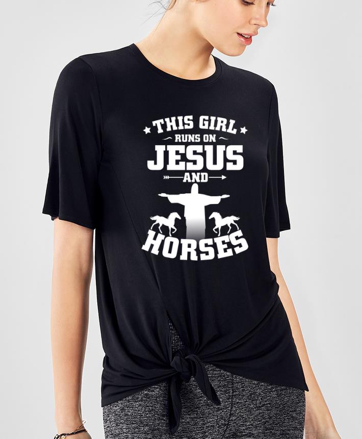 Awesome This Girl Runs On Jesus And Horses Animal Lover shirt 4 - Awesome This Girl Runs On Jesus And Horses Animal Lover shirt