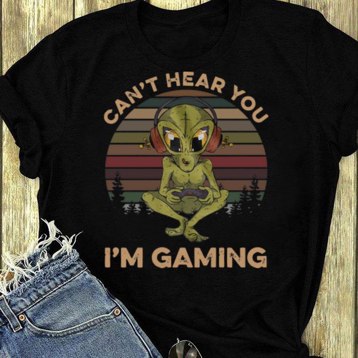 Awesome Vintage Aliens Can t Hear You I m Gaming shirt 4 - Awesome Vintage Aliens Can’t Hear You I’m Gaming shirt