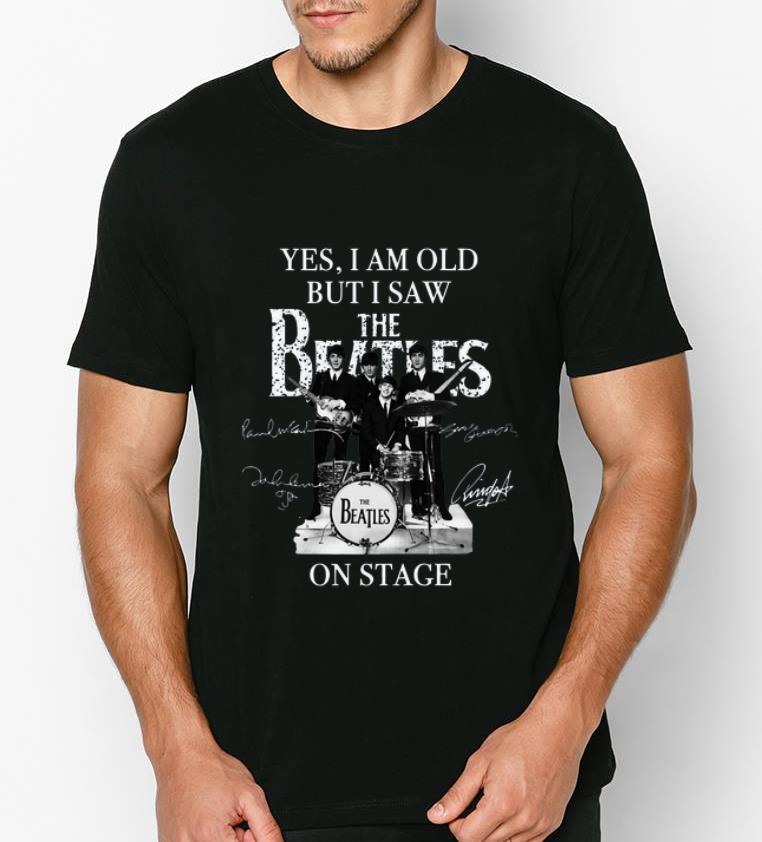 Awesome Yes I Am Old But I Saw The Beatles On Stage Signatures shirt 4 - Awesome Yes I Am Old But I Saw The Beatles On Stage Signatures shirt