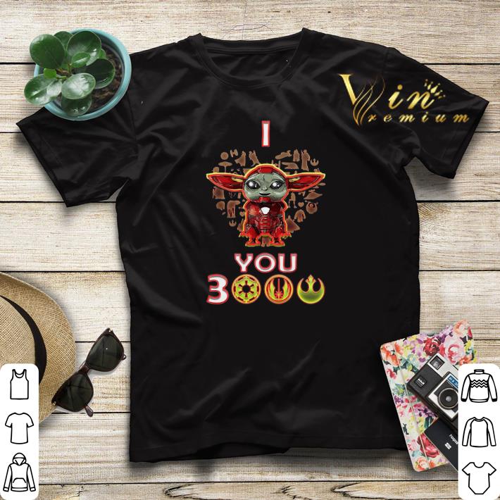 Baby Yoda mashup Iron Man I Love You 3000 Star Wars shirt sweater 4 - Baby Yoda mashup Iron Man I Love You 3000 Star Wars shirt sweater